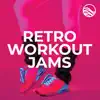 Various Artists - Retro Workout Jams