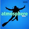 Various Artists - Atmosphere: Sea