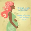 Various Artists - Bonding Music for Parents & Baby (Acoustic): Prenatal Through Infancy [Loving Link] , Vol. 1