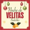 Various Artists - Noche de Velitas Bailable