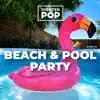 Various Artists - Beach & Pool Party 2022