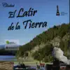 Various Artists - Chubut el Latir de la Tierra