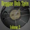 Various Artists - Reggae Dub Spin Vol 2