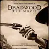 Various Artists - Deadwood: The Movie (Music from the HBO Film)